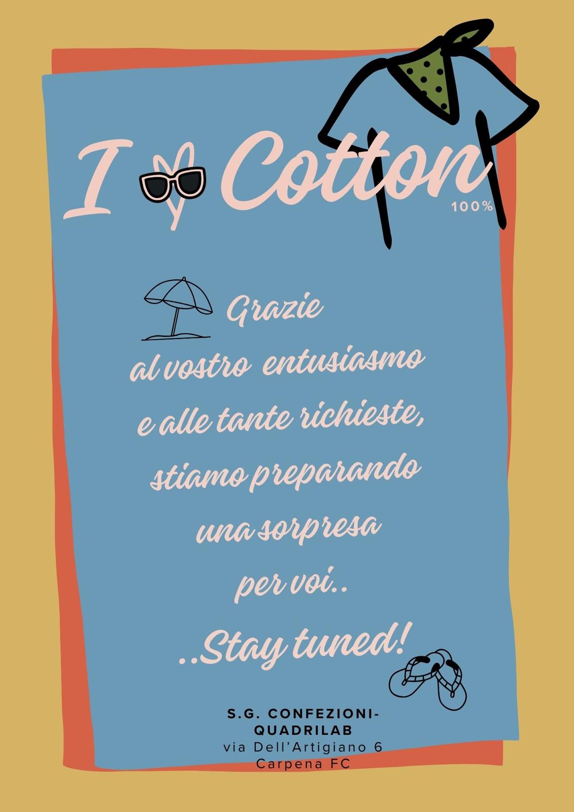 Locandina I Love Cotton